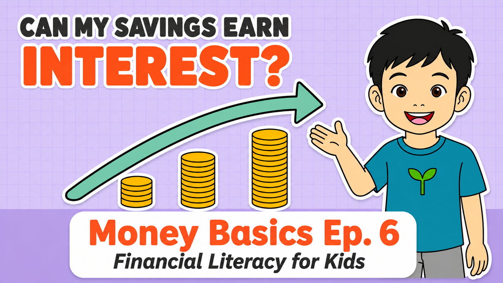 Make Your Money Grow — Money Basics episode 6 thumbnail