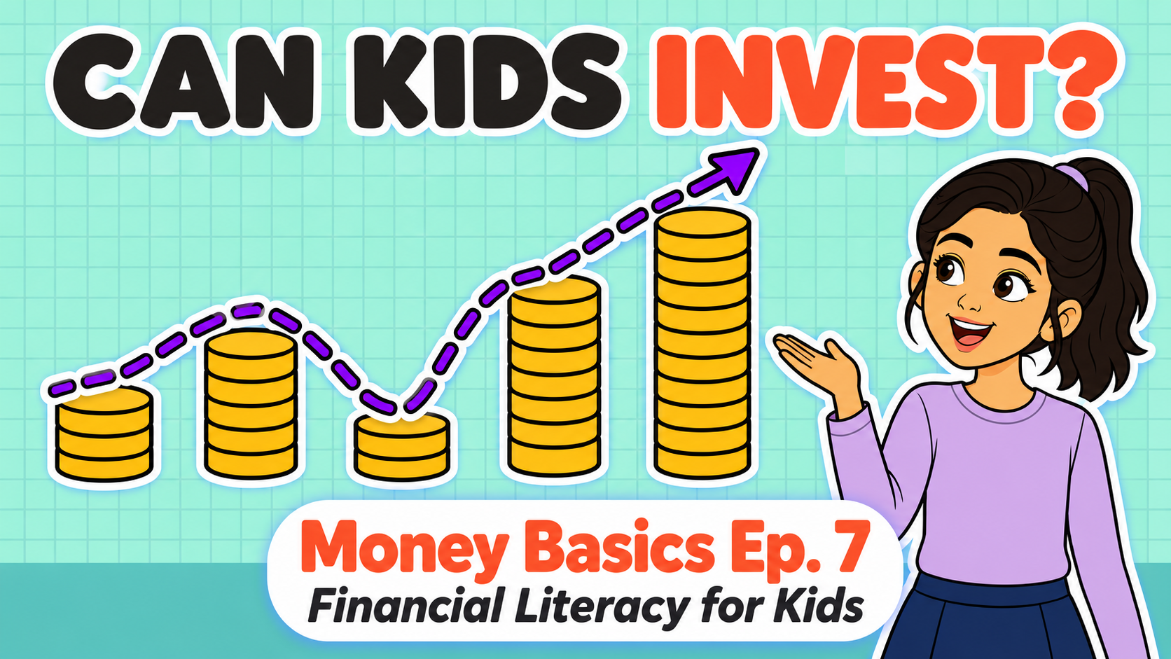 What Is Investing?, Money Basics episode 7 thumbnail