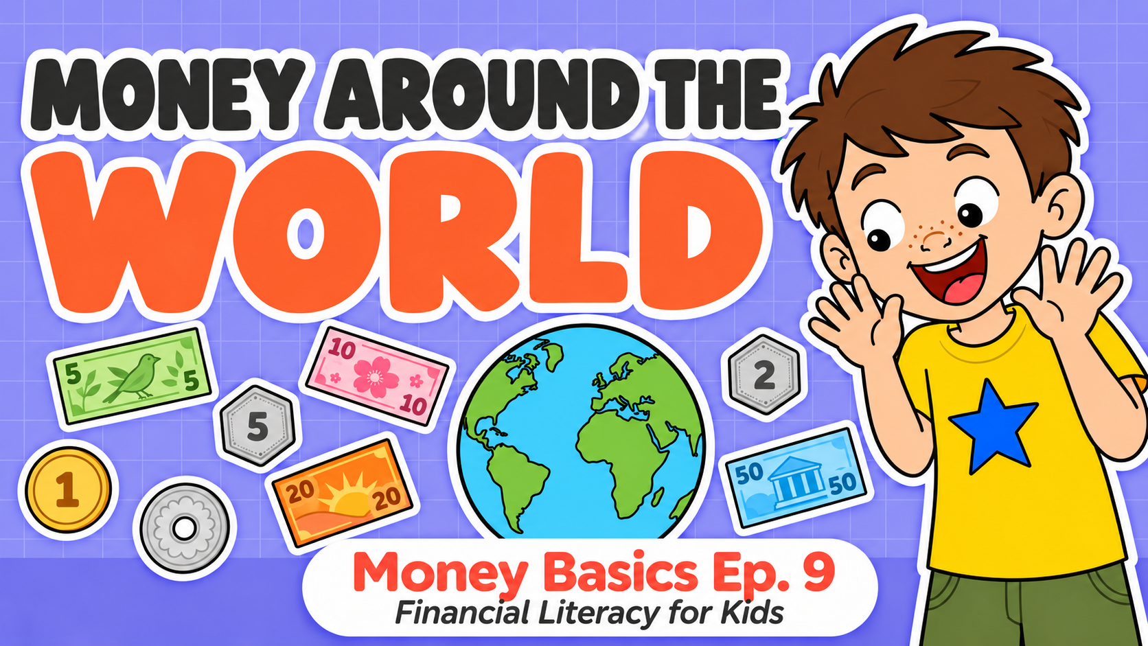 Money Around the World, Money Basics episode 9 thumbnail